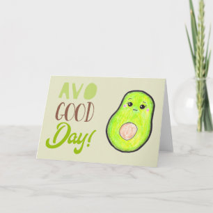 Cartão Avo Good Day Kawaii Mão Desenhada VAZIO Avocado