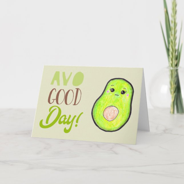 Cartão Avo Good Day Kawaii Mão Desenhada VAZIO Avocado (Frente)