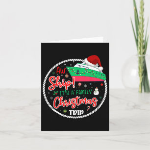 Cartão Aw Ship É A Christmas Cruise Matching Fami
