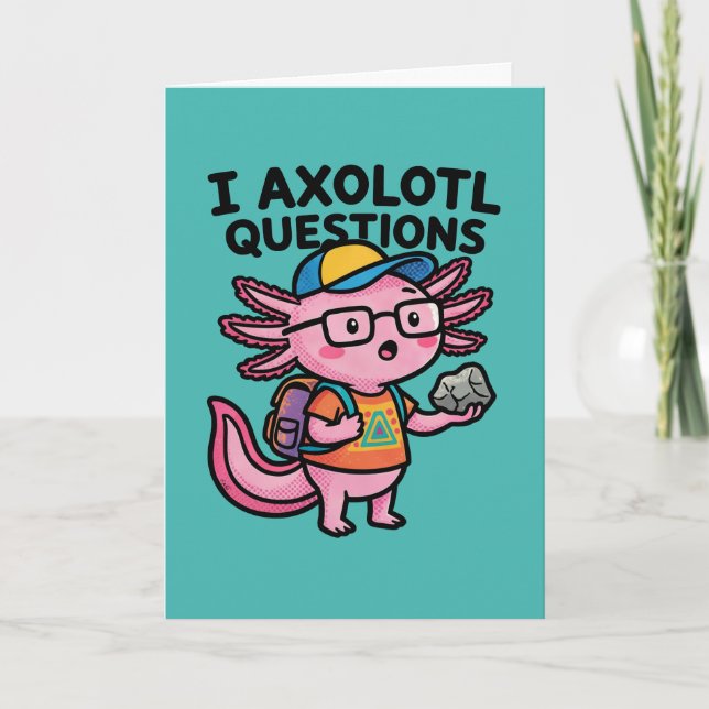 Cartão Axolote Nerd Sarcástico Eu Faço Perguntas de Axolo (Frente)