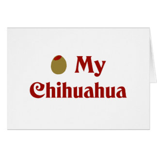 Cartão Azeitona (amor de I) minha chihuahua