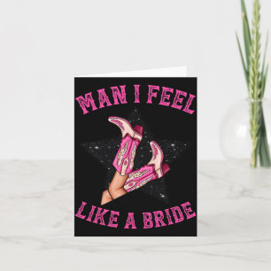 Cartão Bachelorette Pink Cowgirl Boots Homem Eu Me Sinto