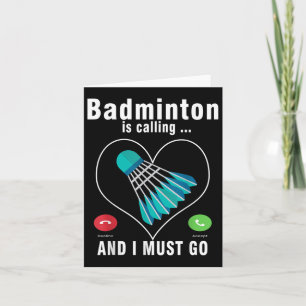 Cartão Badminton Está Ligando E Eu Tenho Que Ir Engraçado