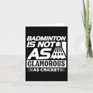 Cartão Badminton Lover Engraçado - Badminton Não É Tão Gl