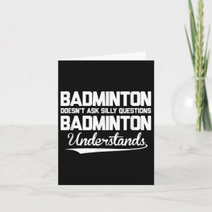 Cartão Badminton não faz perguntas sobre Bobos Badminton