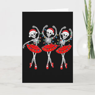 Cartão Bailarina Esqueleto Ballet Dança Natal Mulheres Gi