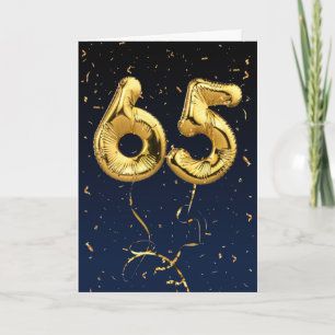 Cartão Balão de Mylar Dourado de Aniversário de 65 anos e
