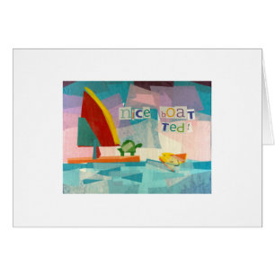 Cartão Barco agradável, Ted!