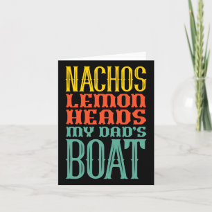 Cartão Barco Velejando Nachos Lemon Cabeça Meu Pai Bote R