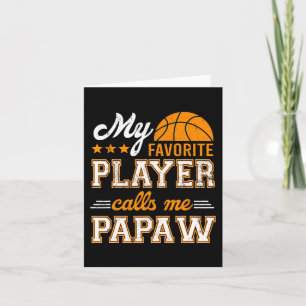 Cartão Basquete Meu Jogador Favorito Me Chama De Papaw