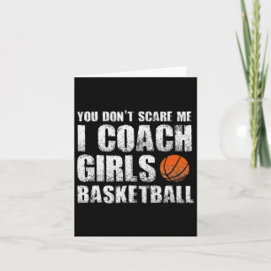 Cartão Basquete, não me assusta, eu treino as garotas.