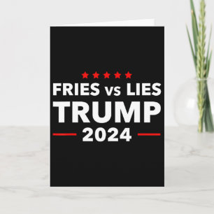 Cartão Batatas Fritas Vs Mentiras Trump 2024 Batatas Frit
