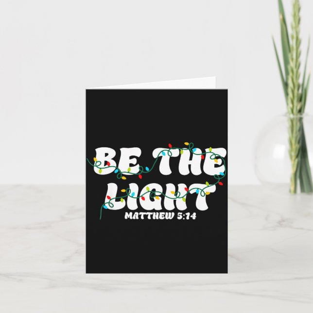 Cartão Be The Light Matthew 5_14 Christian Merry Christma (Frente)
