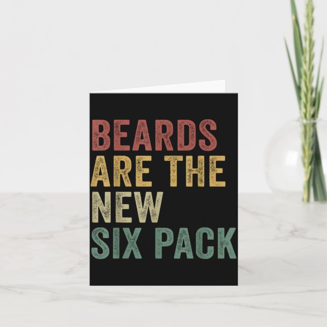 Cartão Beards Are The New Six Pack Funny Bearded Men  (Frente)