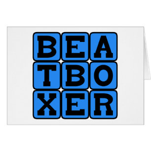 Cartão Beatboxer, ginástica vocal