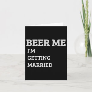 Cartão Bebam Eu Vou Casar Com Solteiro Engraçado Br