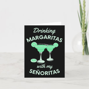 Cartão Bebendo Margaritas Com Minhas Senhoritas Cinco De 