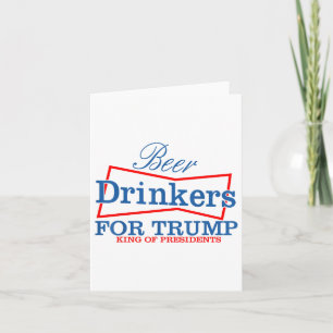 Cartão Bebidas Bebidas Para Trump King De Presidentes _1