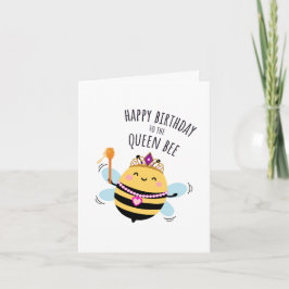 Cartão Bee Birthday Card - "Happy Birthday to the Queen!"