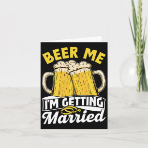 Cartão Beer Me, vou casar com o noivo Bach