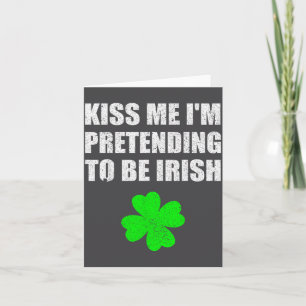 Cartão Beije Me Estou Fingindo Ser Irlandês Casamento Div