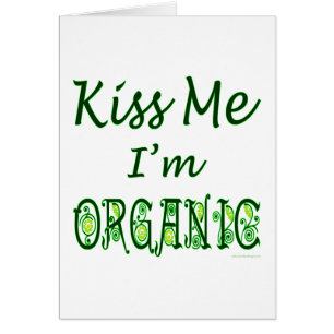 Cartão Beije-me Estou Orgânico Verde Dizendo