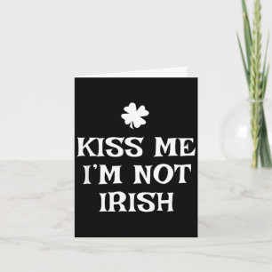 Cartão Beije Me Não Sou Irlandês Dia De São Patrício Engr