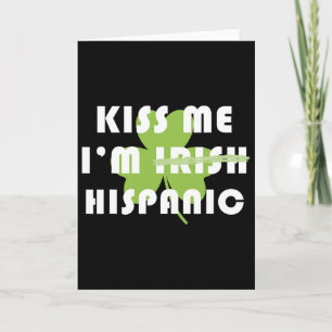 Cartão Beije-me Sou Hispânico Não Irlandês Divertido Dia