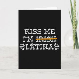 Cartão Beije Me Sou Irlandesa Latina - Hispânica Dia de S