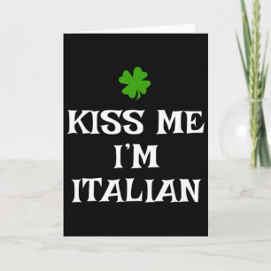 Cartão Beije Me Sou Italiano Dia de São Patrício Irlandês