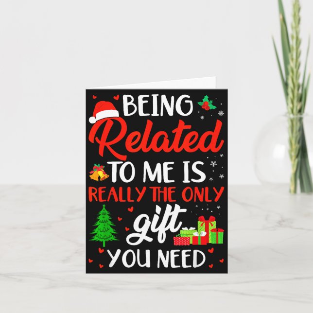 Cartão Being Related To Me Funny Christmas Family Xmas Pa (Frente)