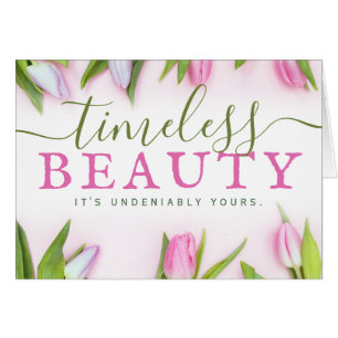 Cartão Beleza eterno. É Inegavelmente Sua.