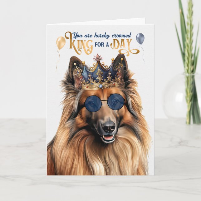 Cartão Belga Tervuren Dog King para o dia feliz Aniversár (Frente)
