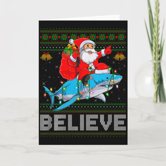 Cartão Believe Xmas Funny Santa Riding Shark Ugly Christm (Frente)