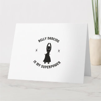 Cartão Belly dançando é minha superpotência