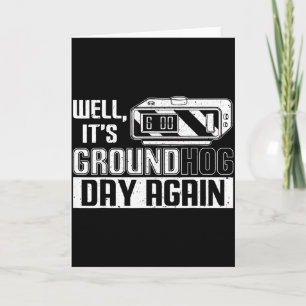 Cartão Bem, é novamente o Dia do Groundhog, engraçado Dia