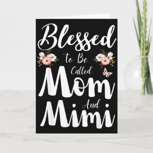 Cartão Bendita por ser chamada de mamãe e mimi floral fof