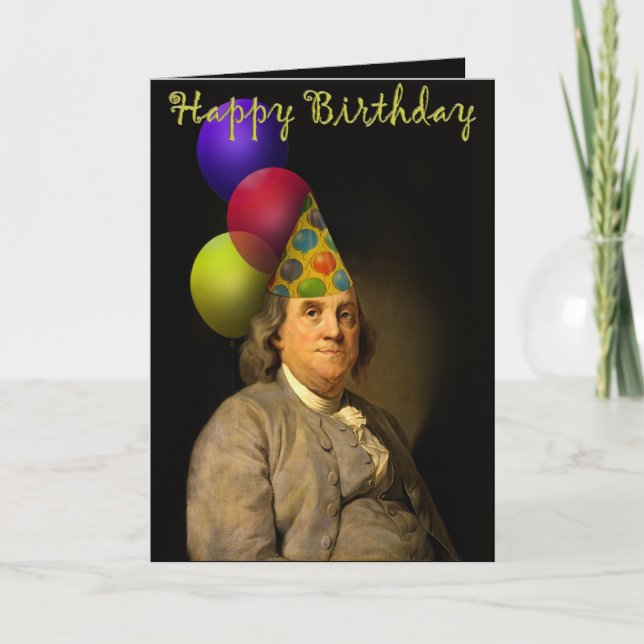 Cartão Benjamin Franklin Happy Birthday (Frente)