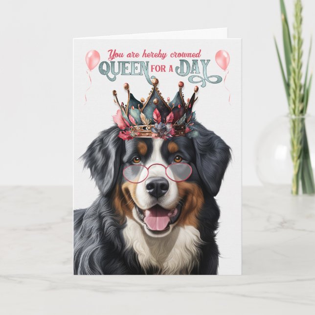 Cartão Bernese Mountain Dog Queen para o dia feliz aniver (Frente)