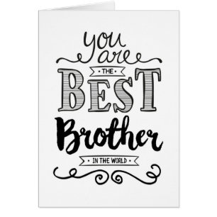 Cartão Best Brother in the World Birthday