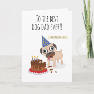 Cartão Best dog dad ever, cake, funny pug in hat, humor