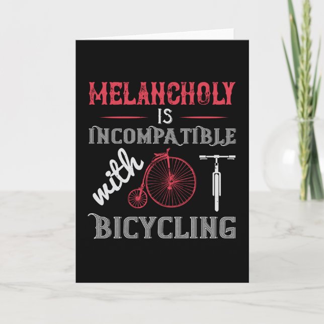 Cartão Bicicleta - Melancolia é incompatível (Frente)