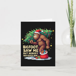 Cartão Bigfoot Me Viu Mas Ninguém Acredita Nele No Natal 