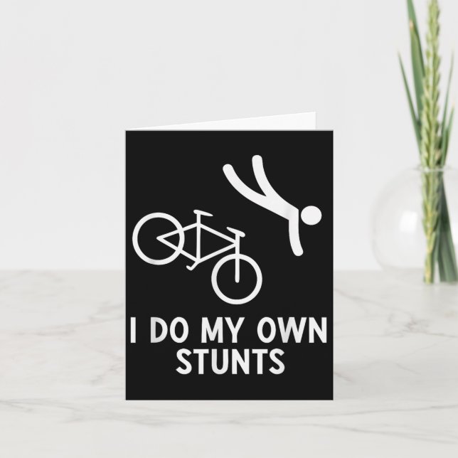 Cartão Bike Lover Shirt I Do My Own Stunts Cycling  (Frente)