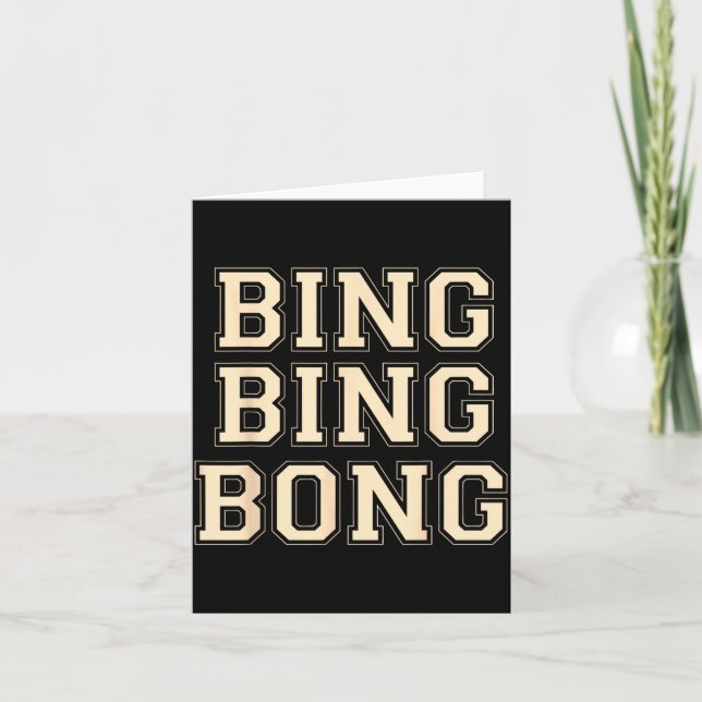 Cartão Bing Bing Bong Funny Retro Distressed Quote  (Frente)