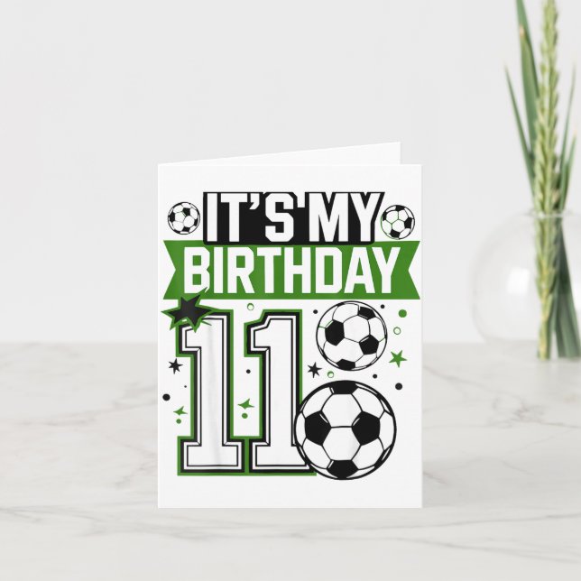 Cartão Birthday Boy Tees 11 Soccer Its My 11th Birthday B (Frente)