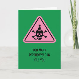 Cartão Birthday hazard caution sign punny birthday card