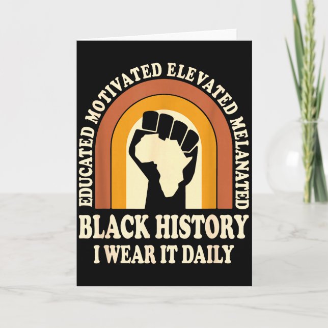 Cartão Black History I Wear It Daily Melanated Pride Fist (Frente)