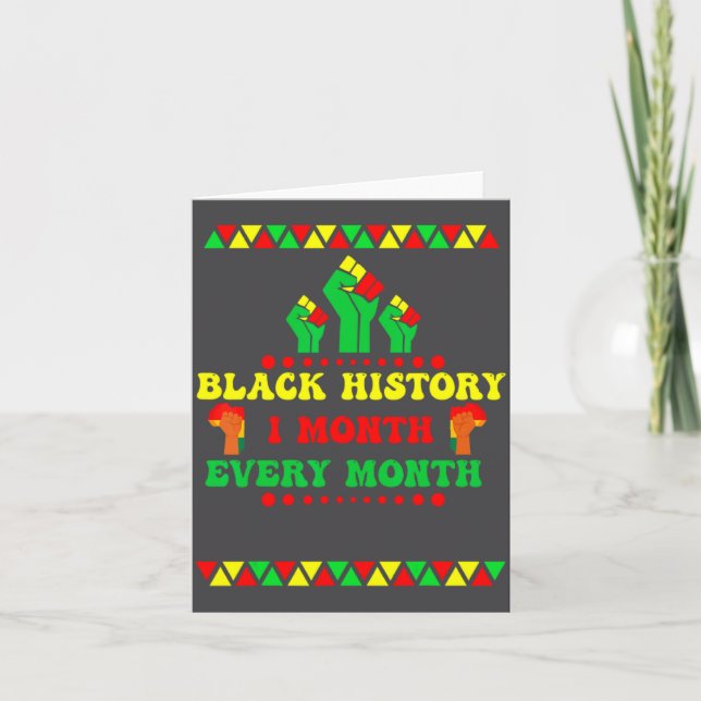 Cartão Black History Month Every Month  (Frente)