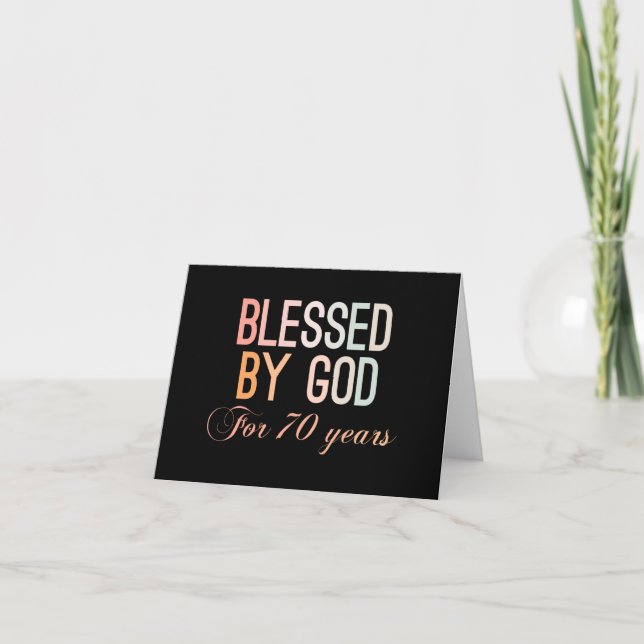 Cartão Blessed by God for 70 years (Frente)